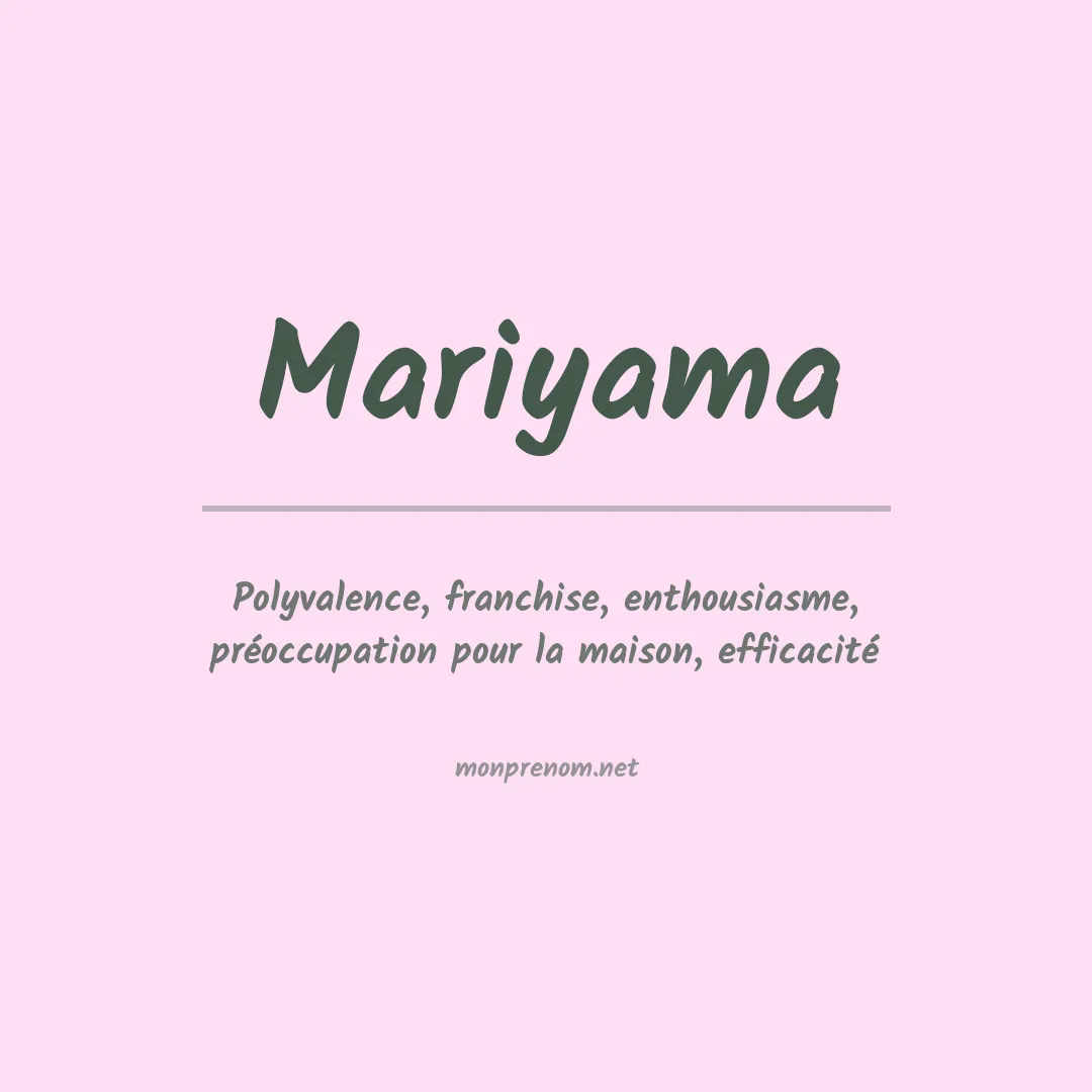 Signification du prénom Mariyama