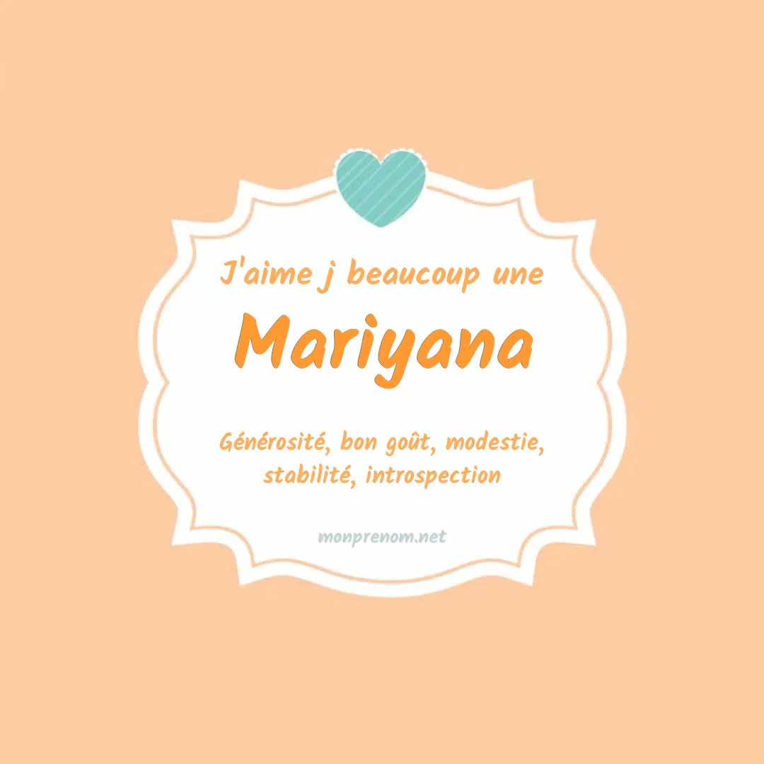 J'aime beaucoup Mariyana