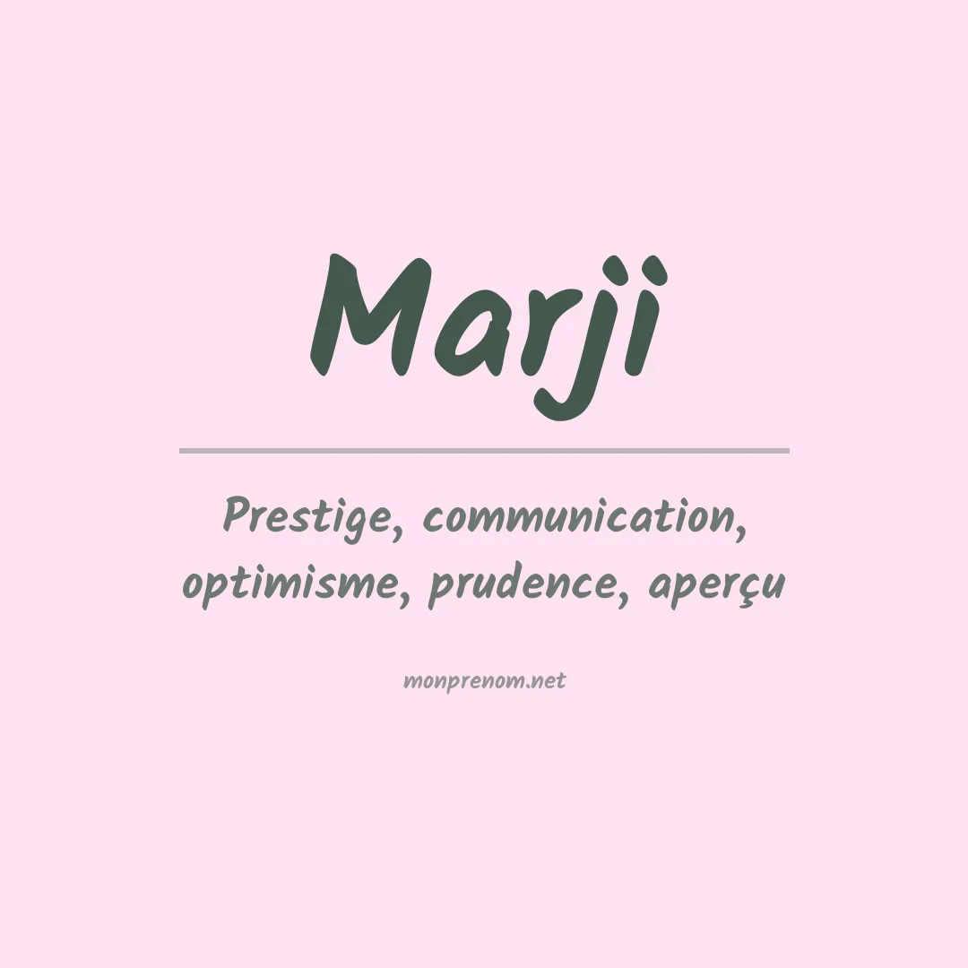 Signification du prénom Marji