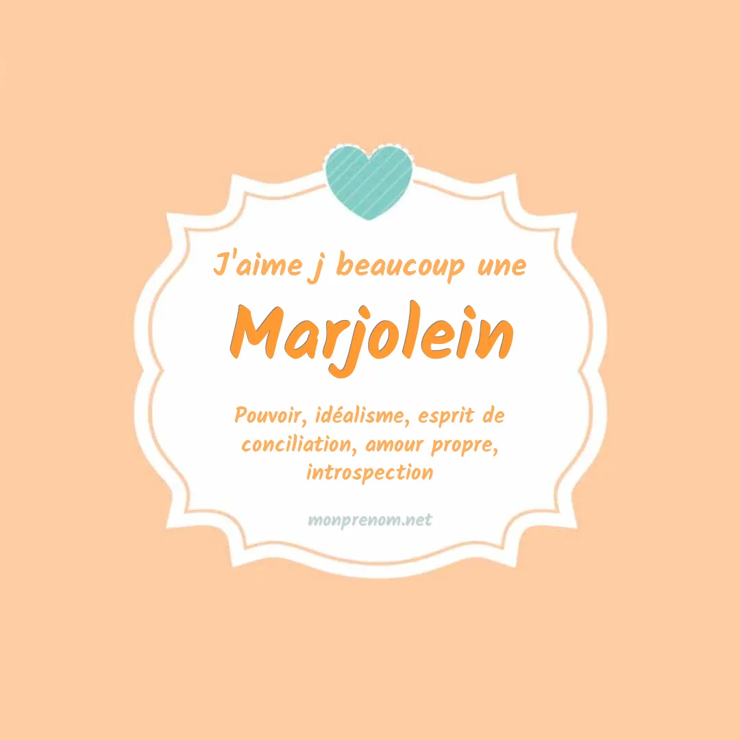 J'aime beaucoup Marjolein