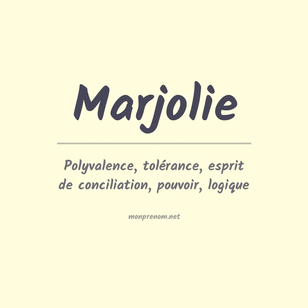 Signification du prénom Marjolie