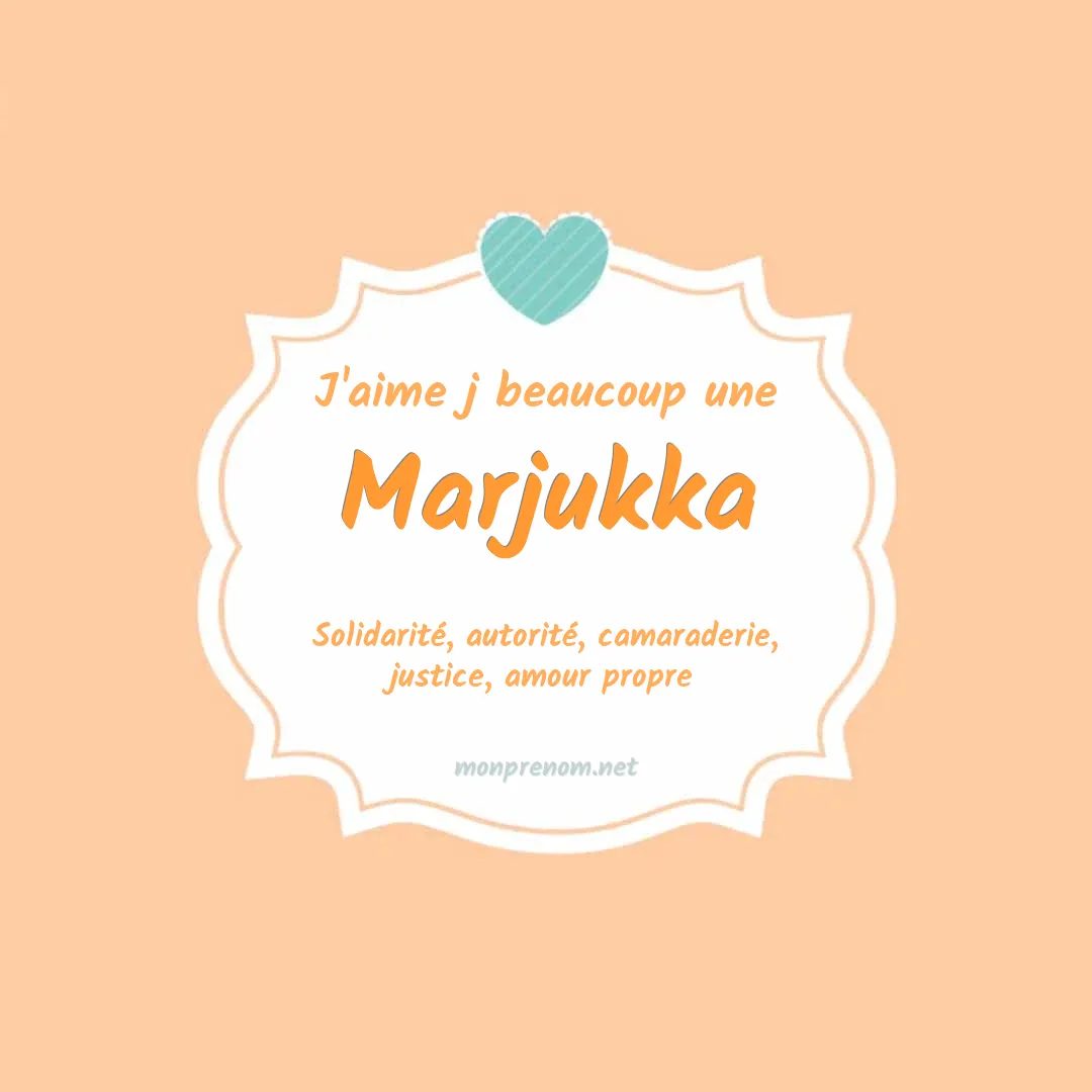 J'aime beaucoup Marjukka