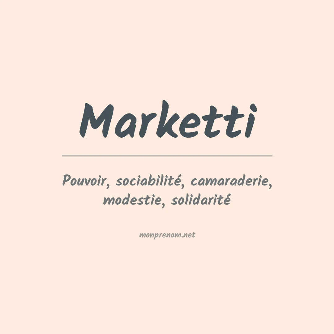 Signification du prénom Marketti