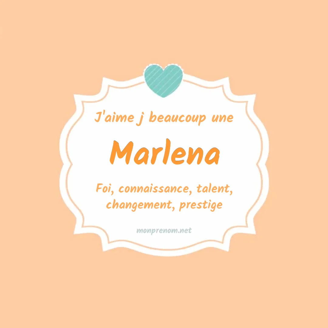 J'aime beaucoup Marlena