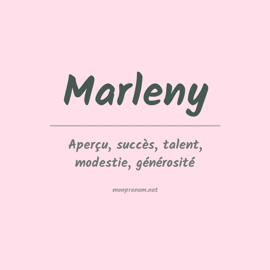 Signification du prénom Marleny