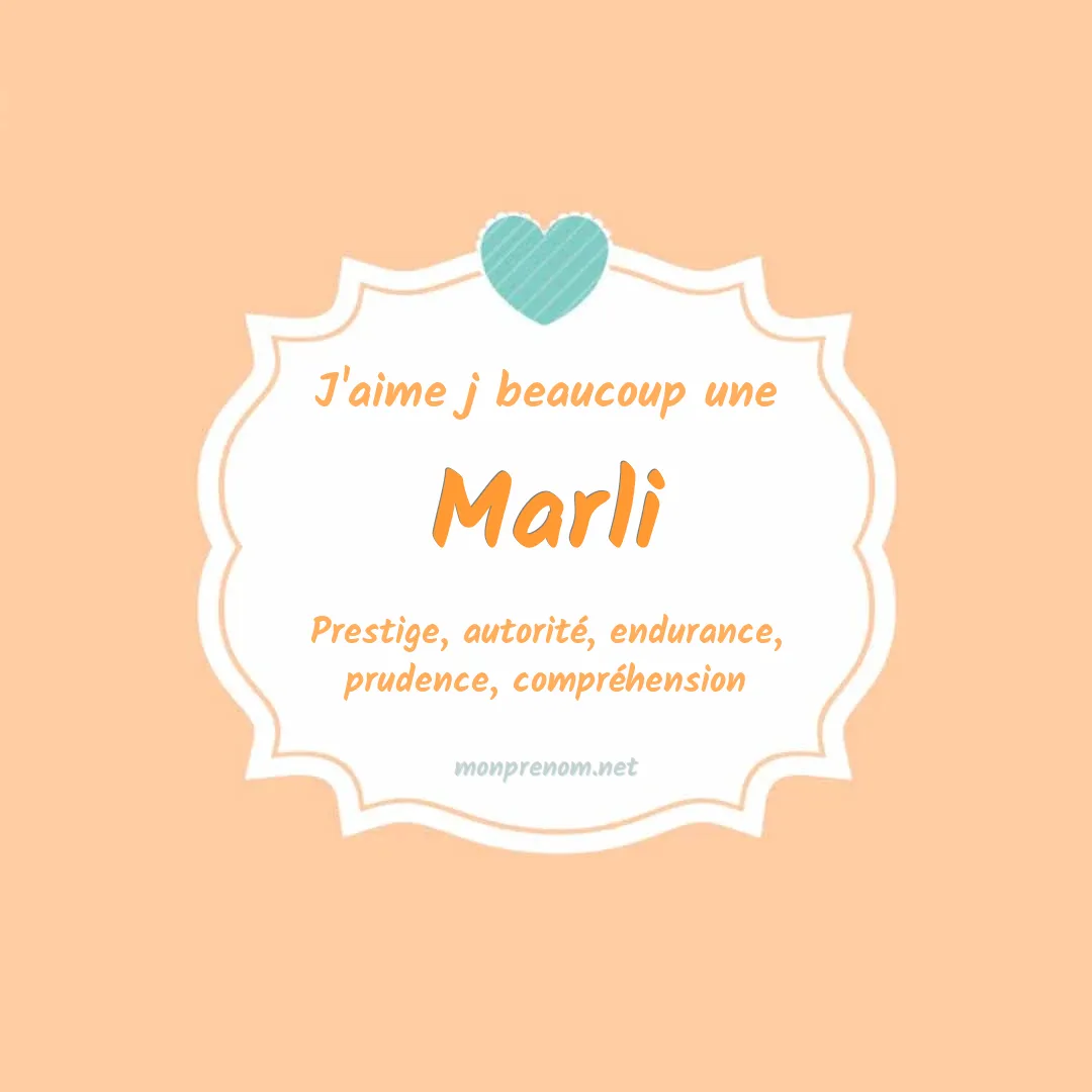 J'aime beaucoup Marli