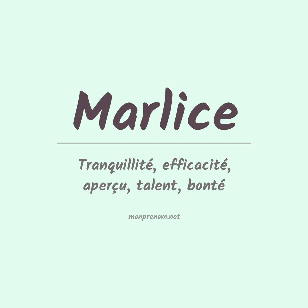 Signification du prénom Marlice