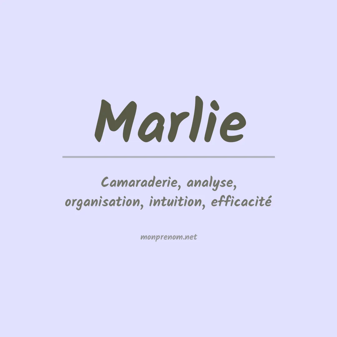 Signification du prénom Marlie