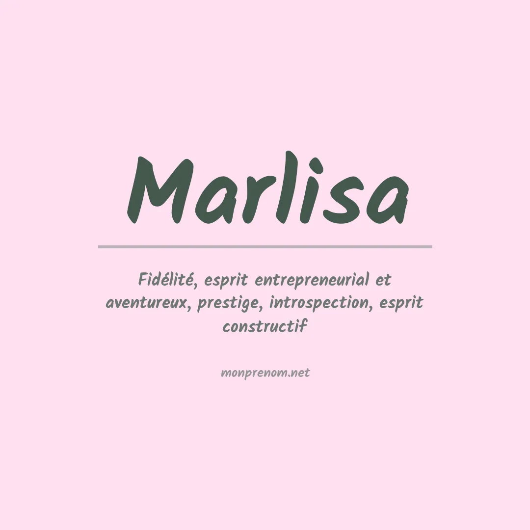 Signification du prénom Marlisa