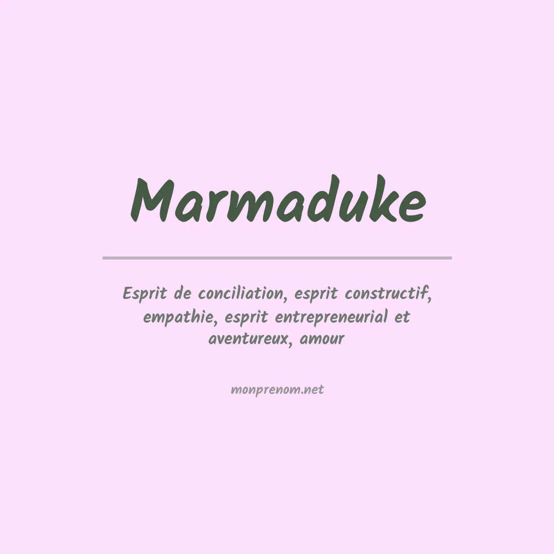 Signification du prénom Marmaduke