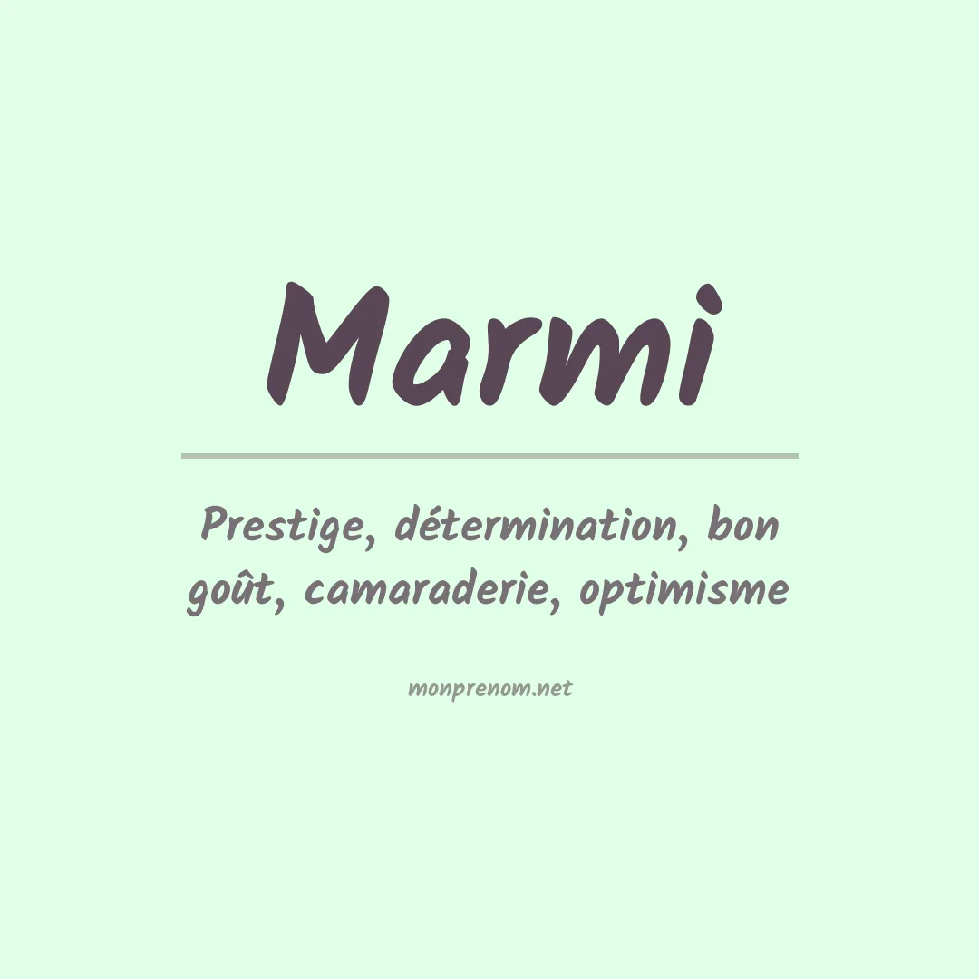 Signification du prénom Marmi