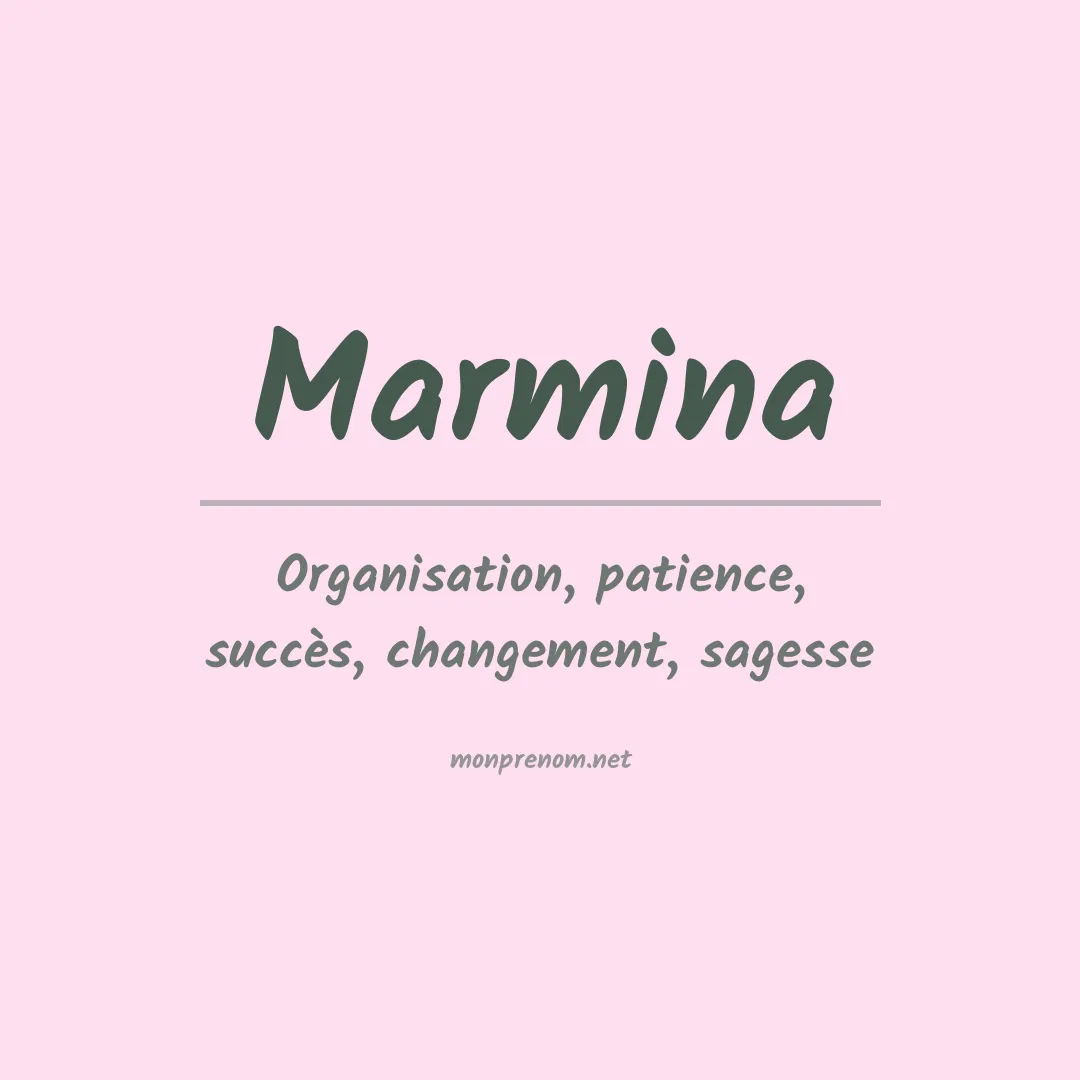 Signification du prénom Marmina