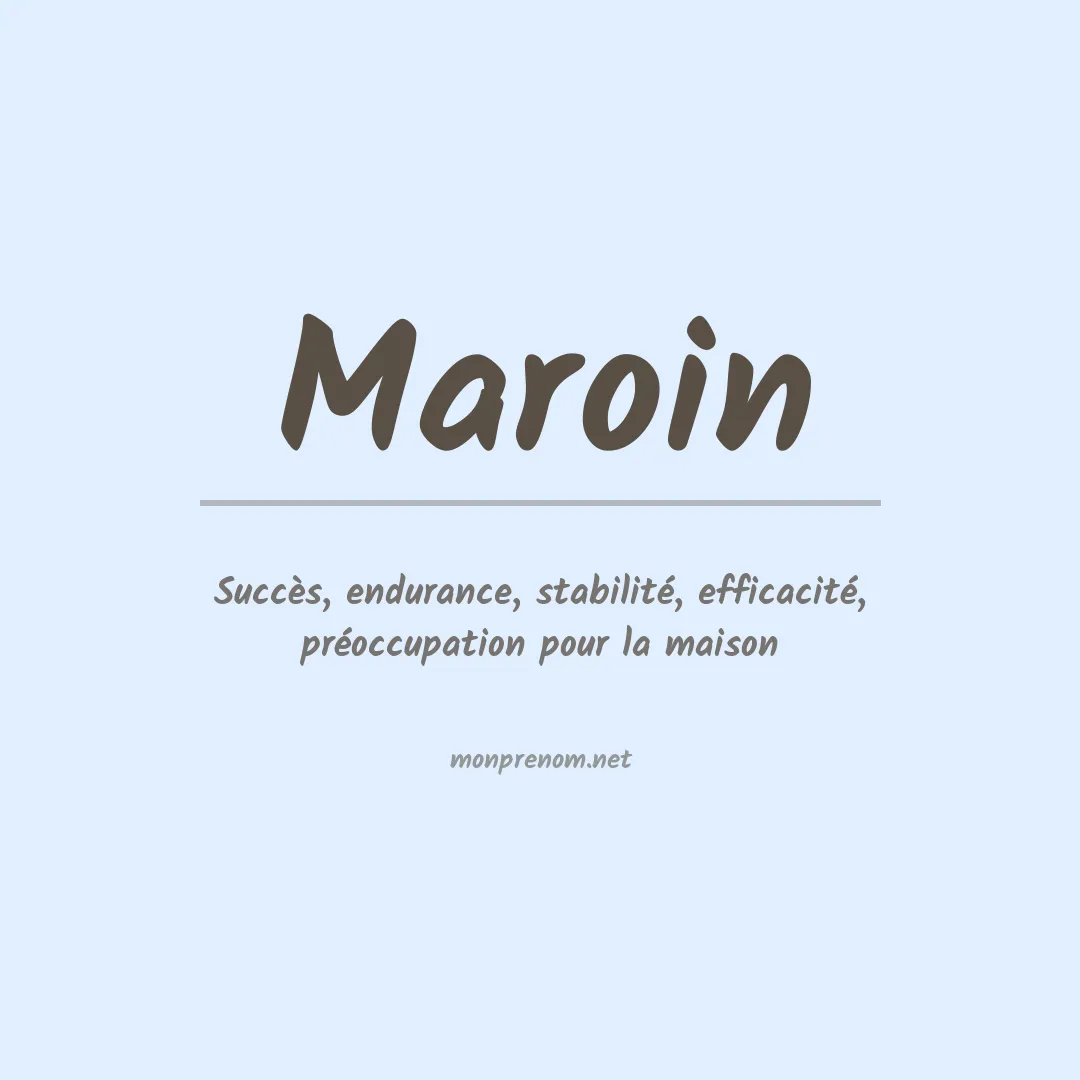 Signification du prénom Maroin