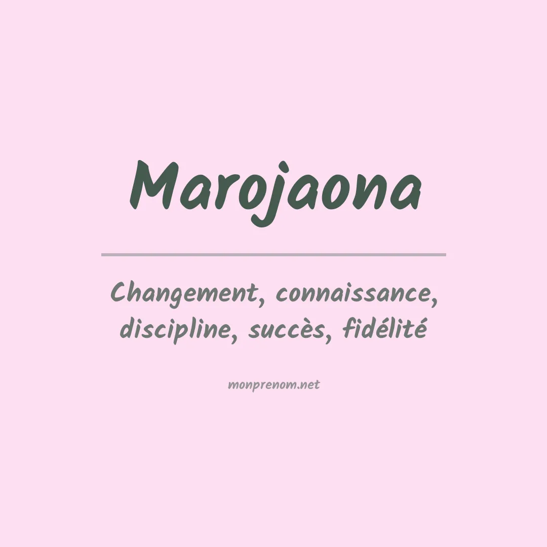 Signification du prénom Marojaona