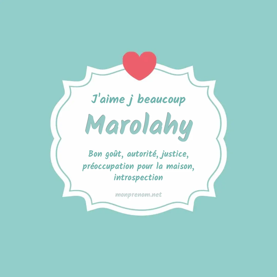 J'aime beaucoup Marolahy