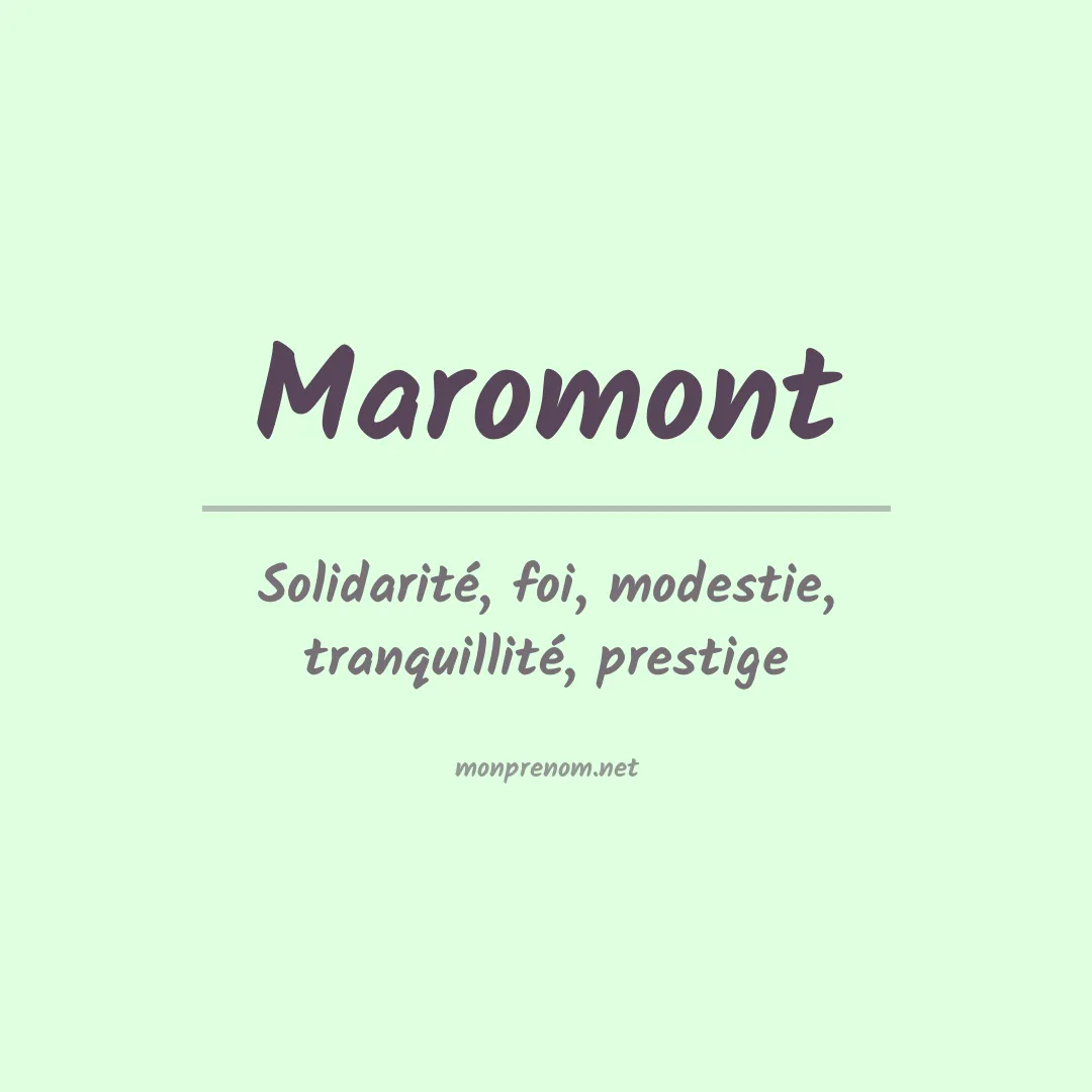 Signification du prénom Maromont