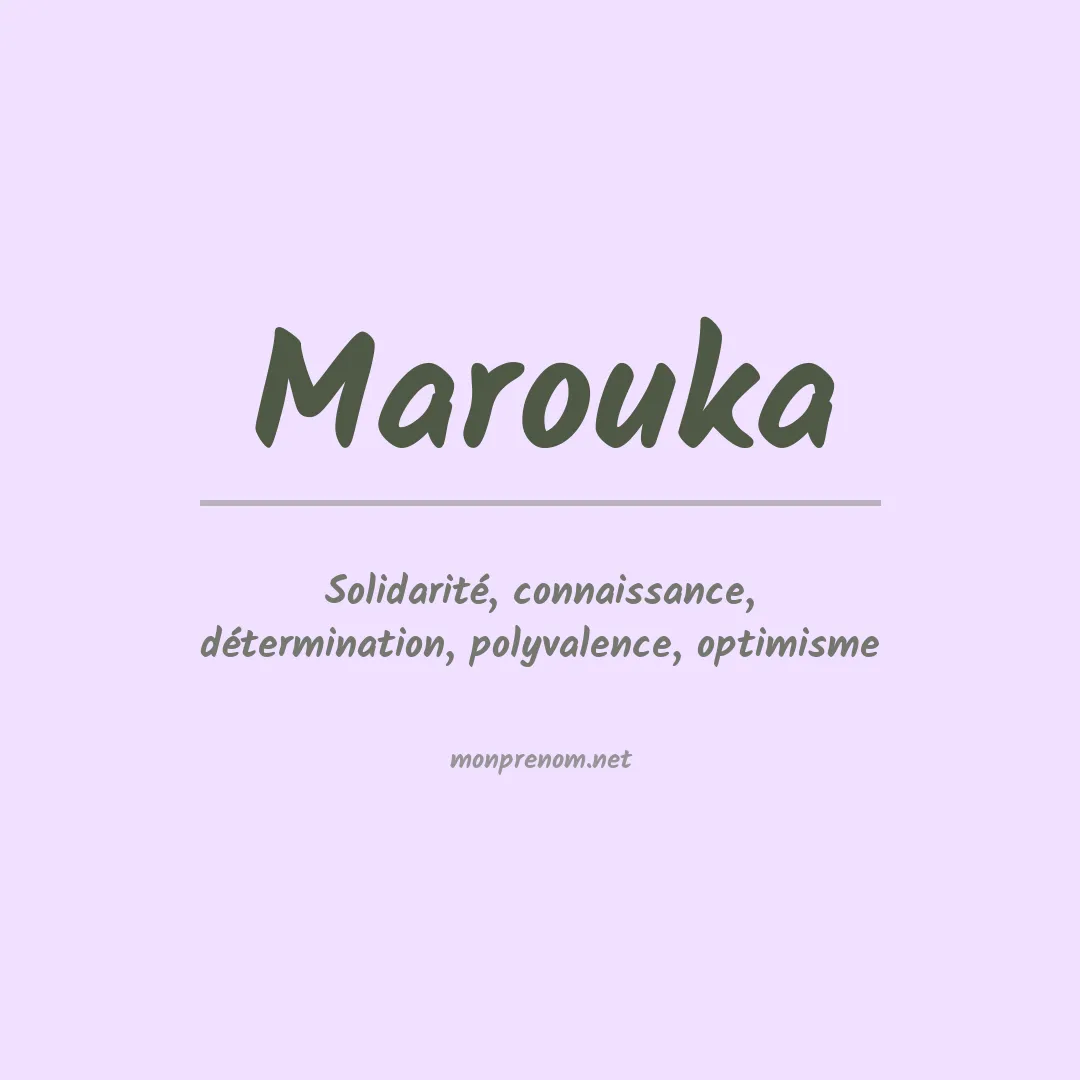 Signification du prénom Marouka