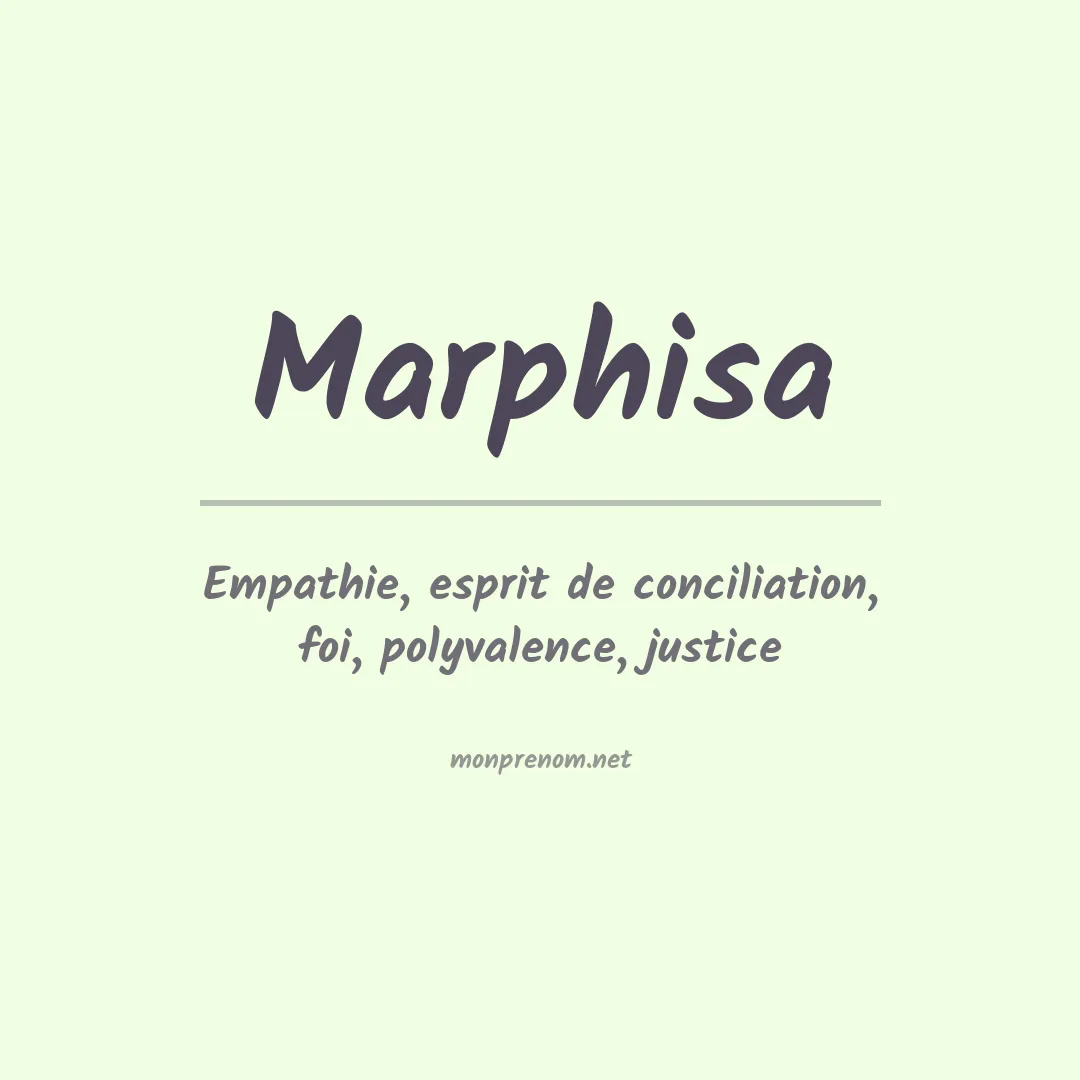 Signification du prénom Marphisa