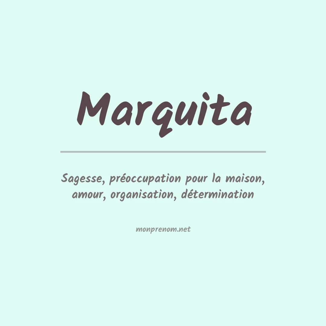 Signification du prénom Marquita