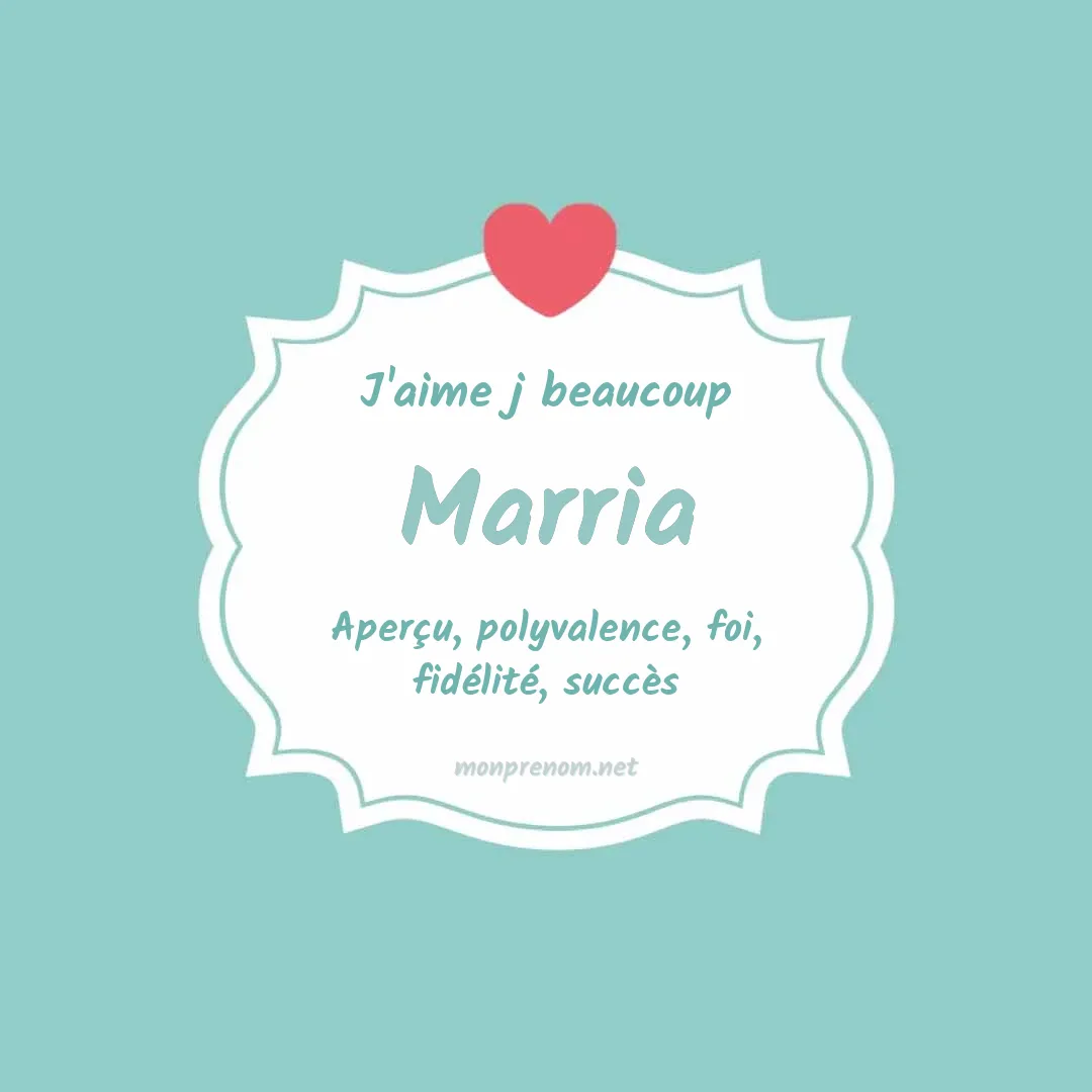 J'aime beaucoup Marria