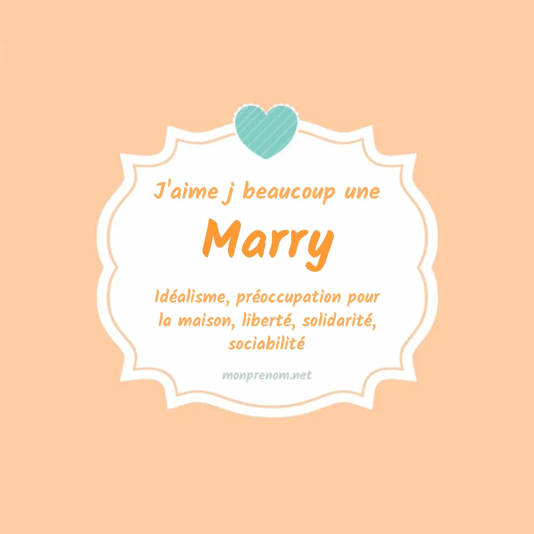 J'aime beaucoup Marry