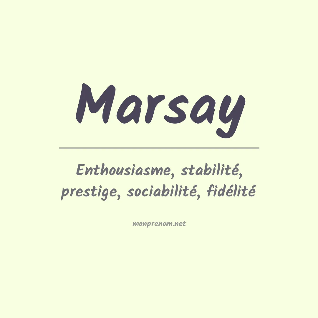 Signification du prénom Marsay
