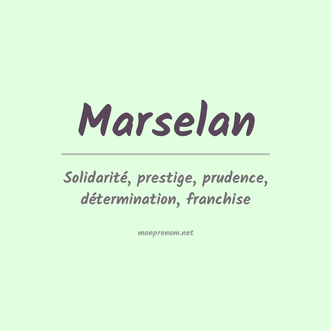 Signification du prénom Marselan