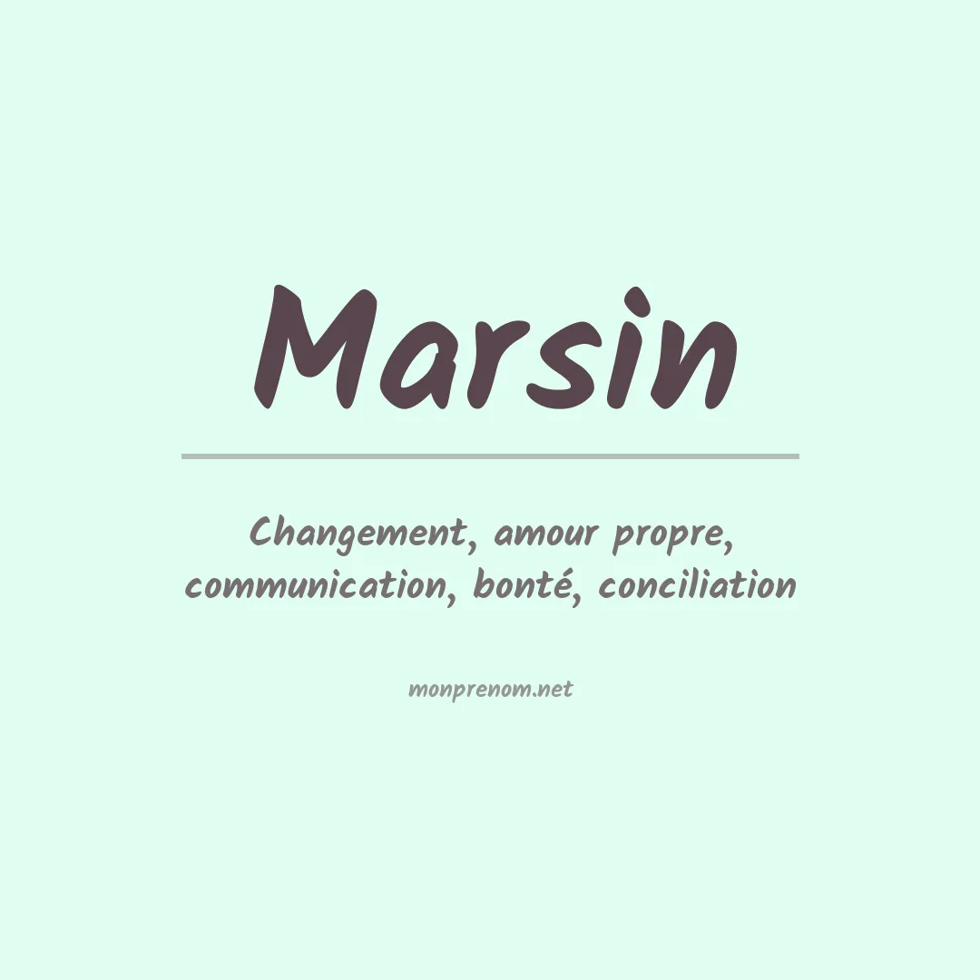 Signification du prénom Marsin