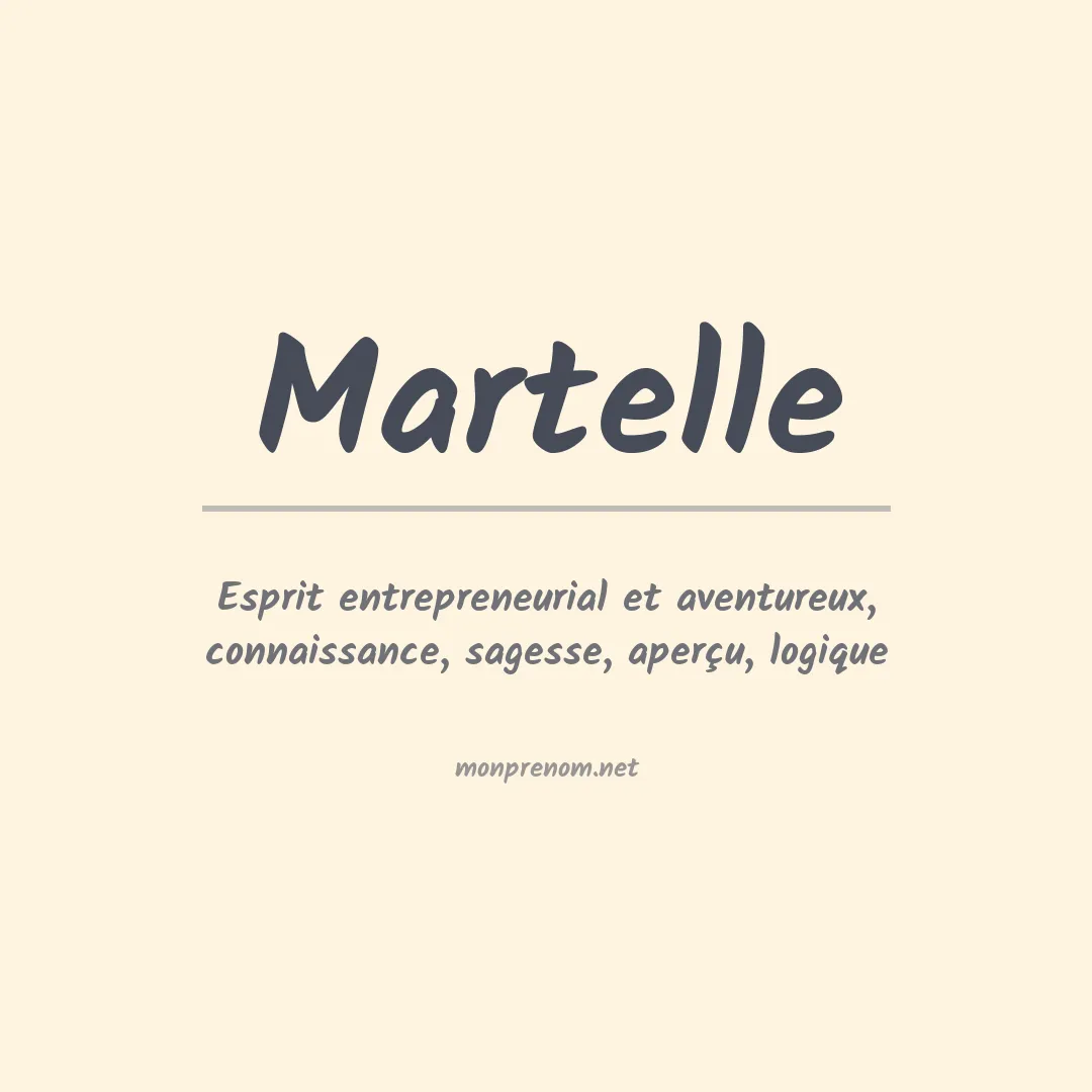 Signification du prénom Martelle