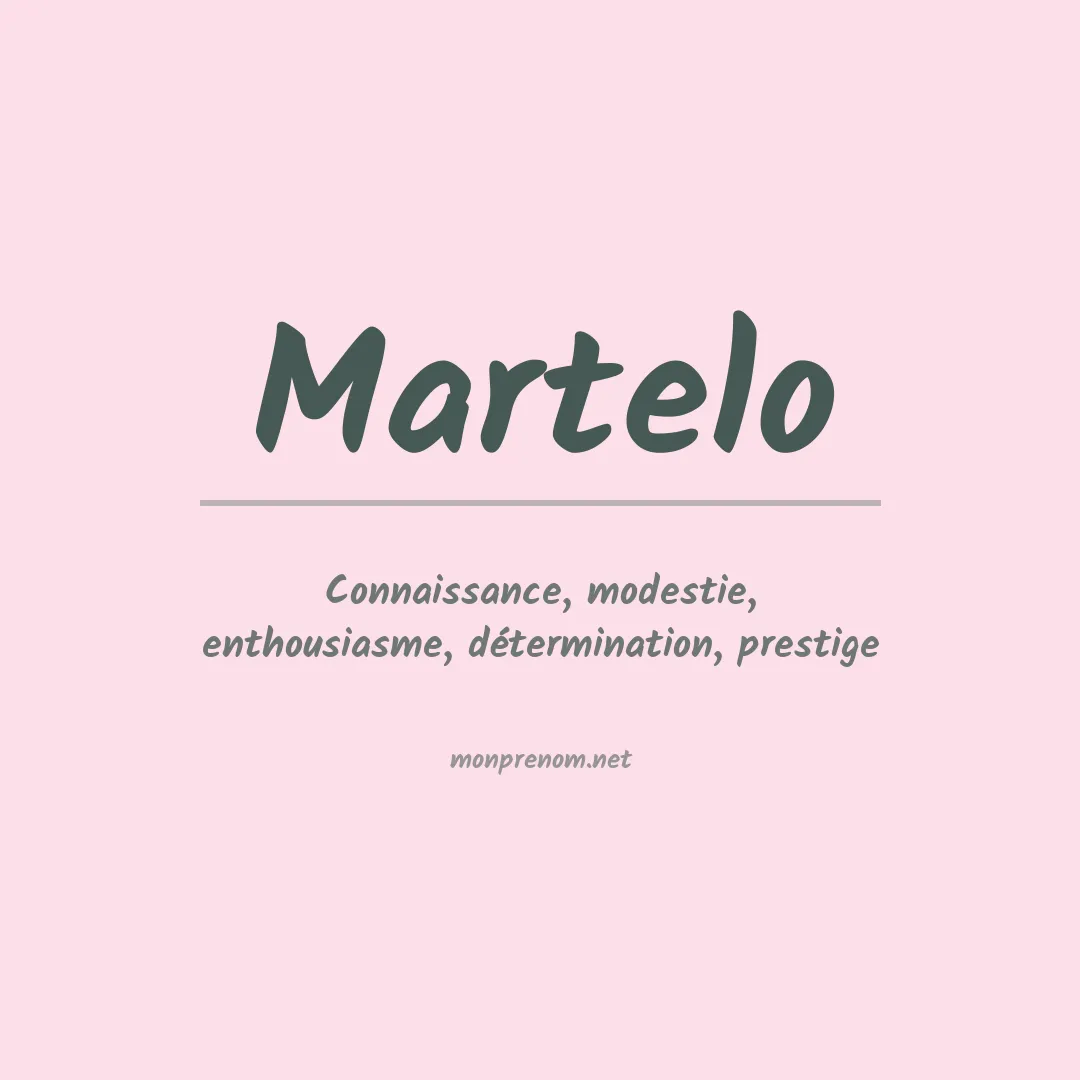 Signification du prénom Martelo