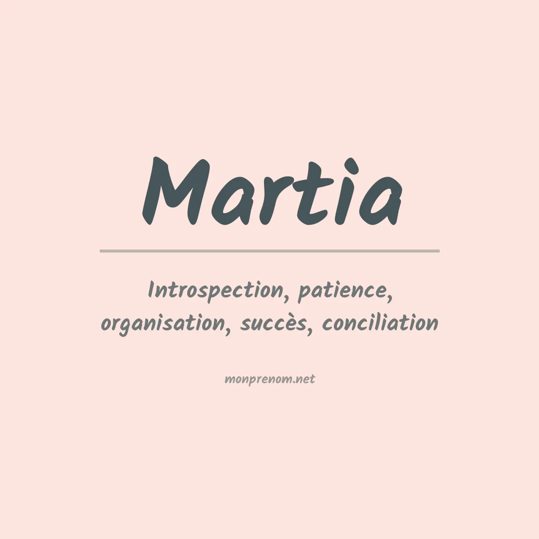 Signification du prénom Martia