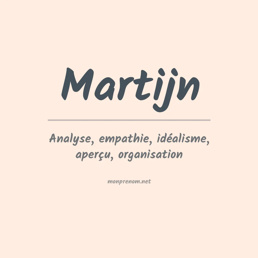 Signification du prénom Martijn