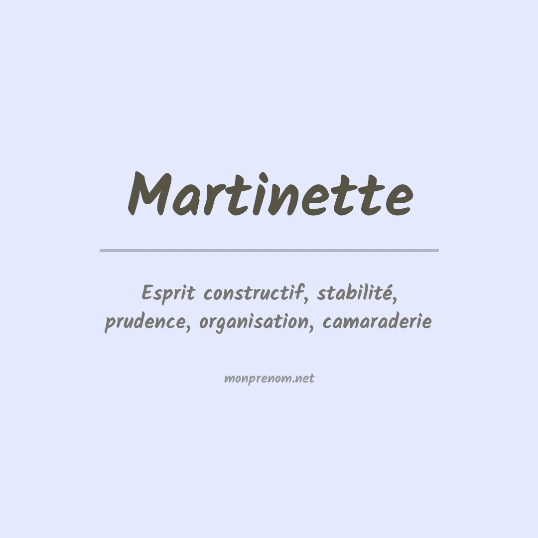 Signification du prénom Martinette