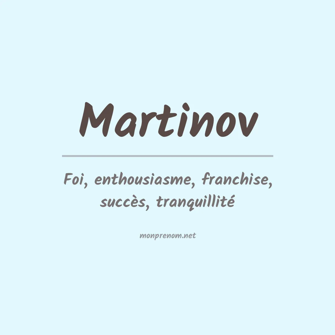 Signification du prénom Martinov