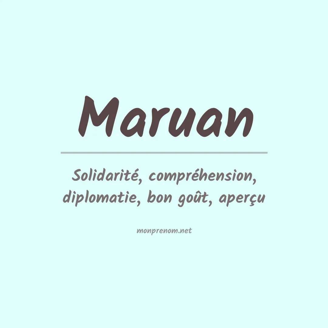Signification du prénom Maruan