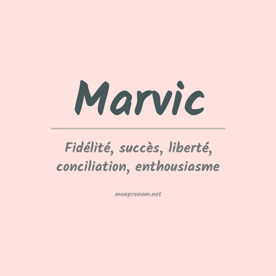 Signification du prénom Marvic
