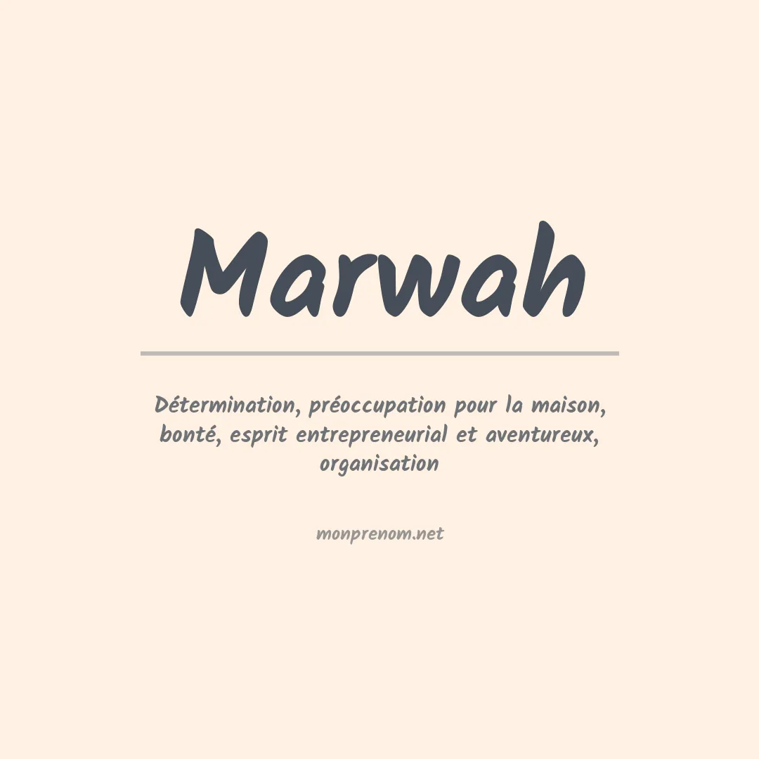 Signification du prénom Marwah