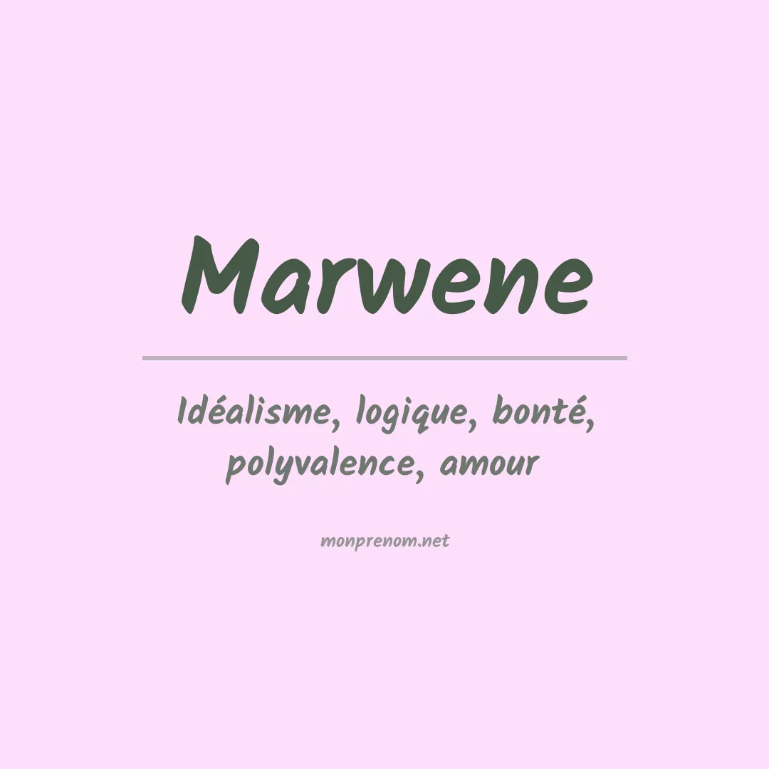 Signification du prénom Marwene
