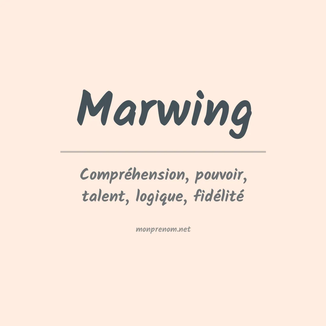 Signification du prénom Marwing