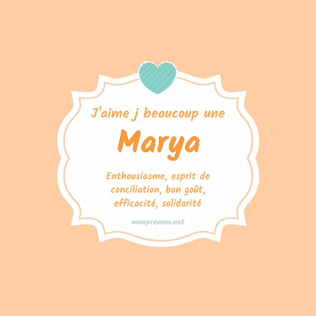 J'aime beaucoup Marya