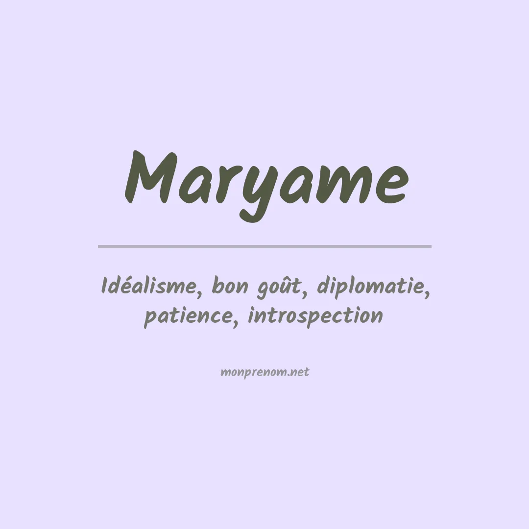 Signification du prénom Maryame