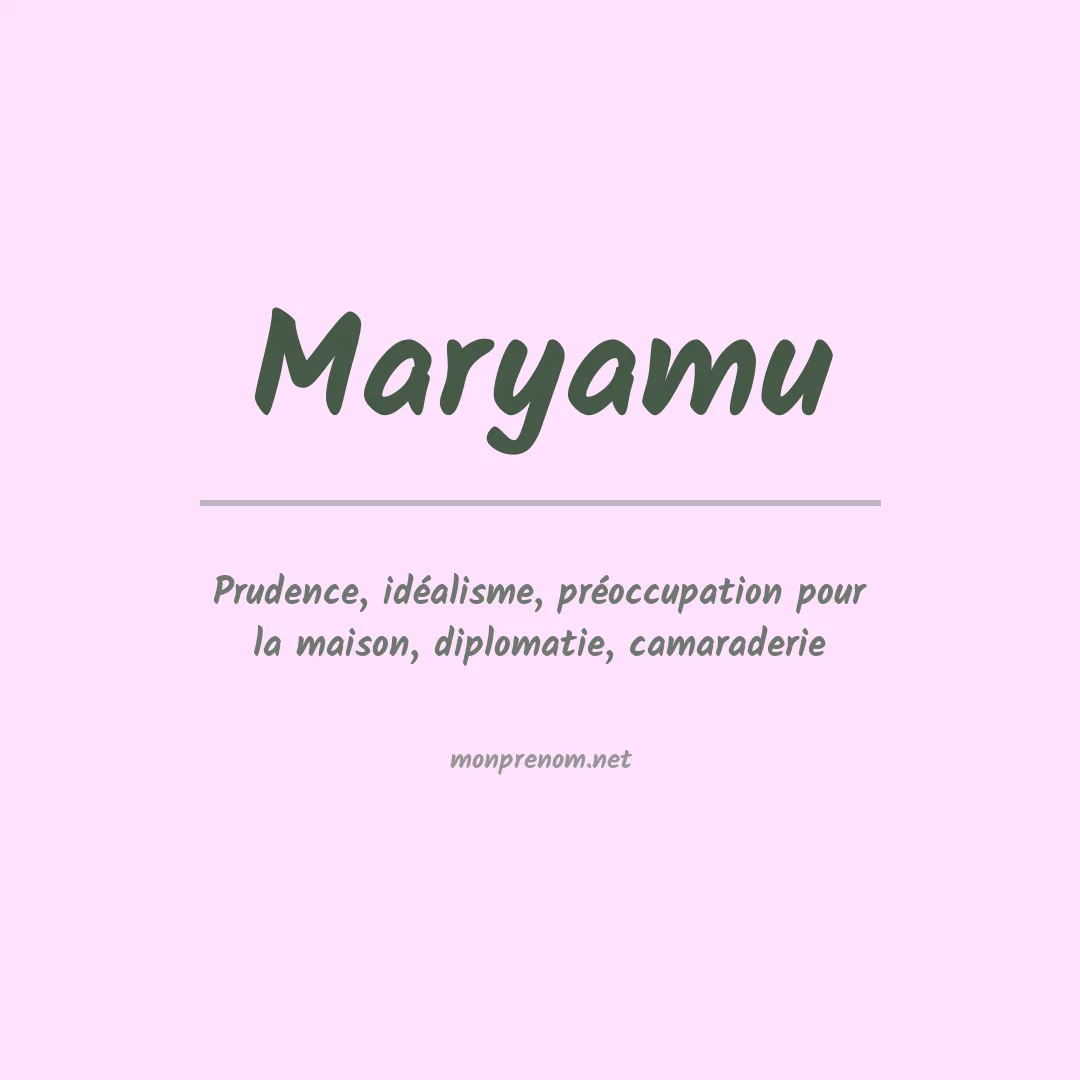 Signification du prénom Maryamu
