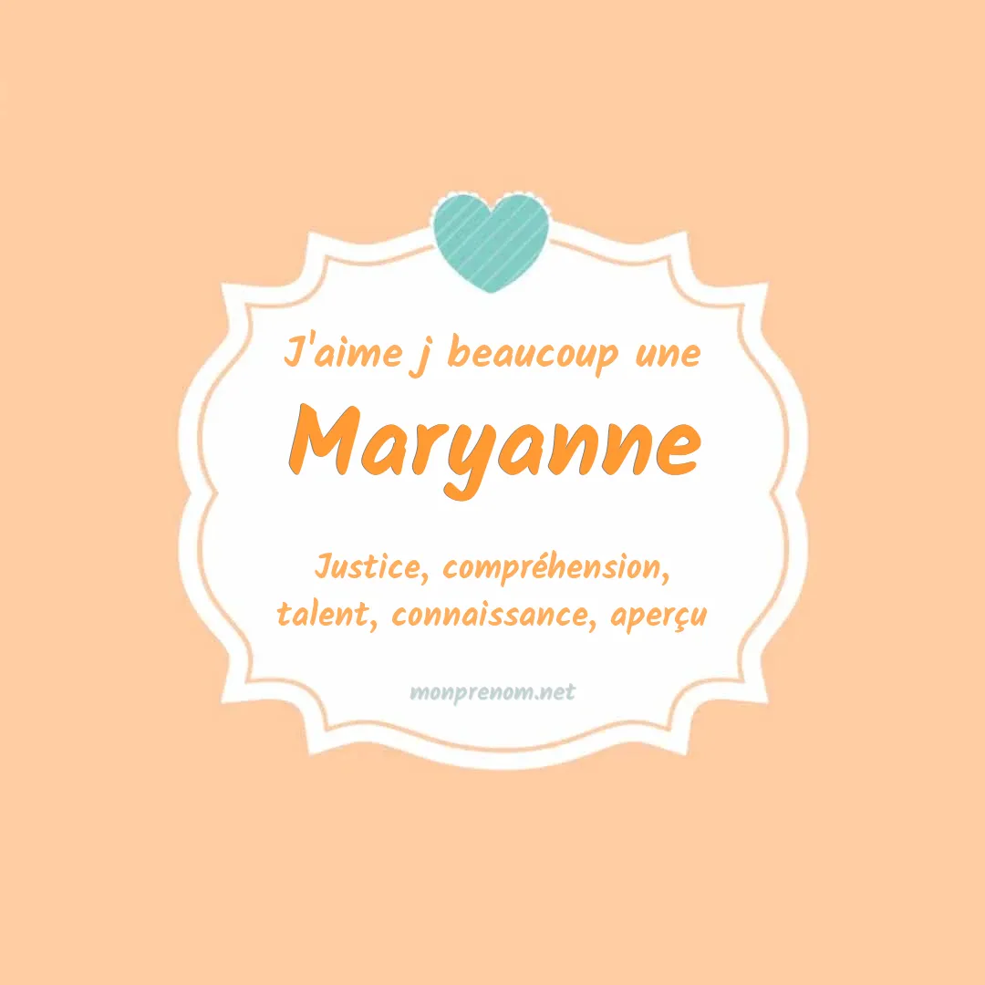 J'aime beaucoup Maryanne