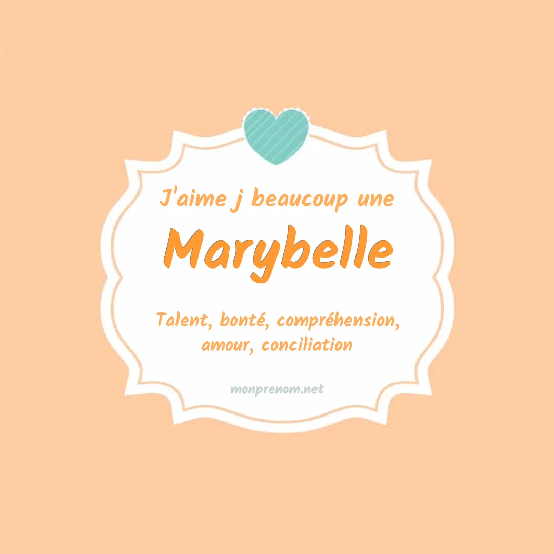 J'aime beaucoup Marybelle