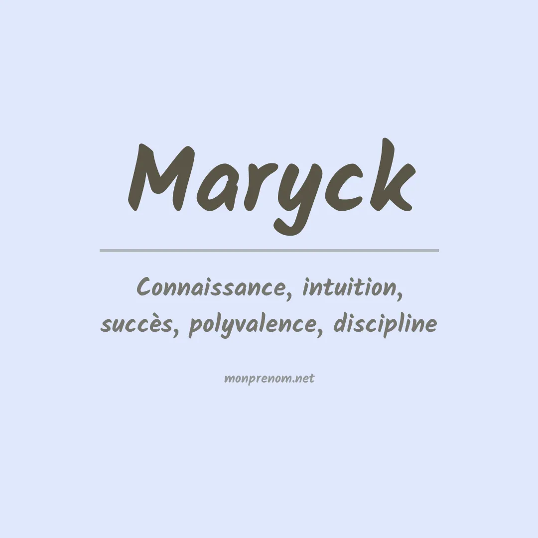 Signification du prénom Maryck