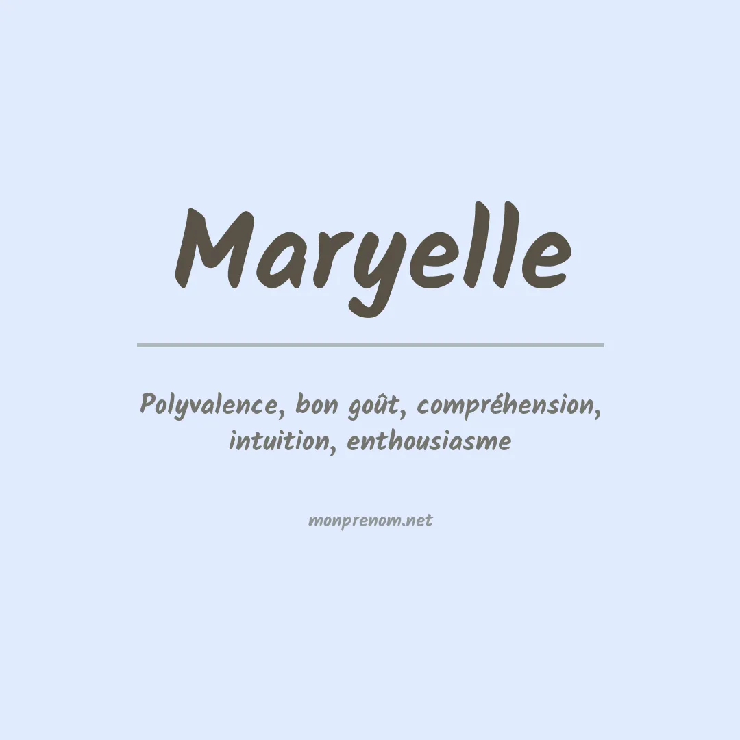 Signification du prénom Maryelle