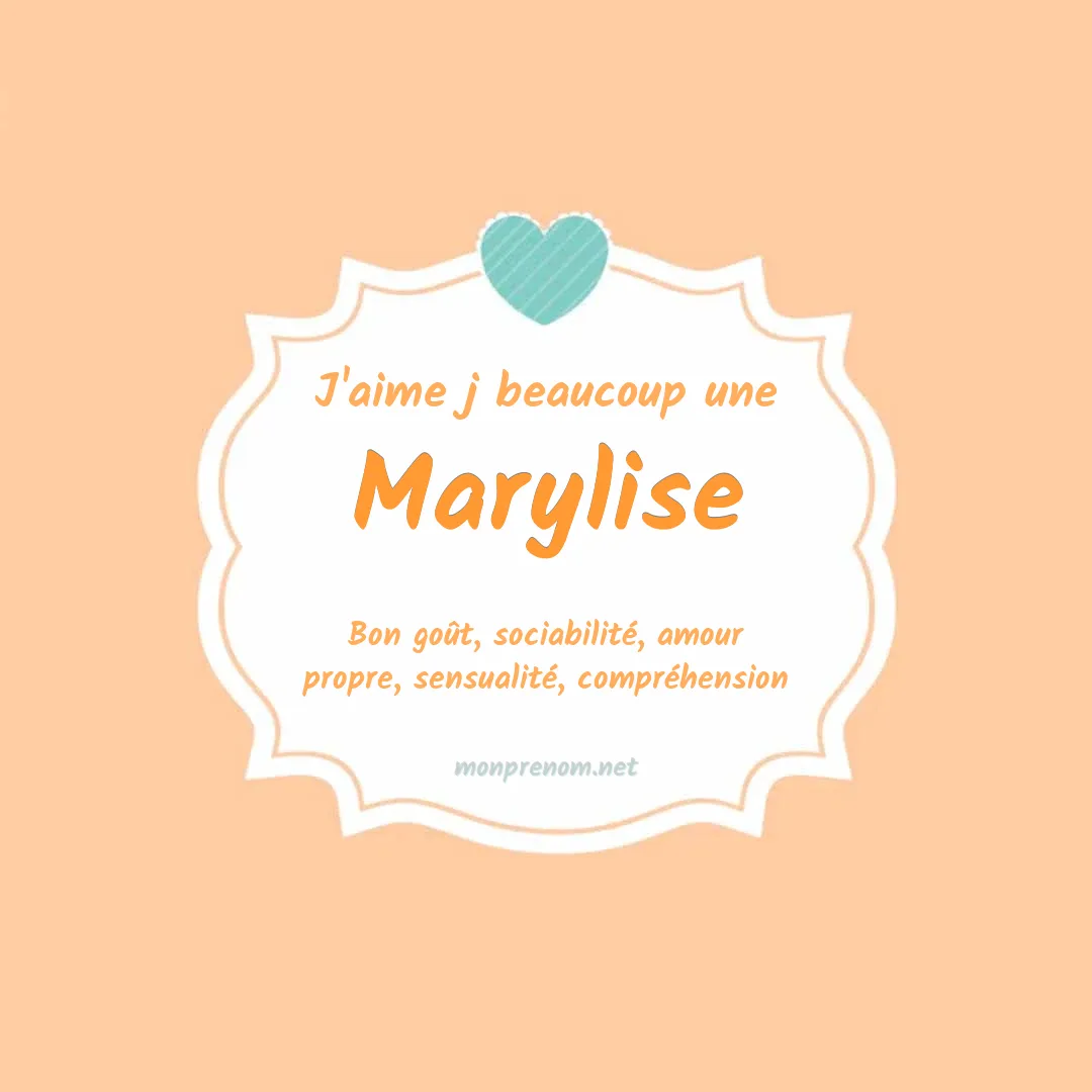 J'aime beaucoup Marylise