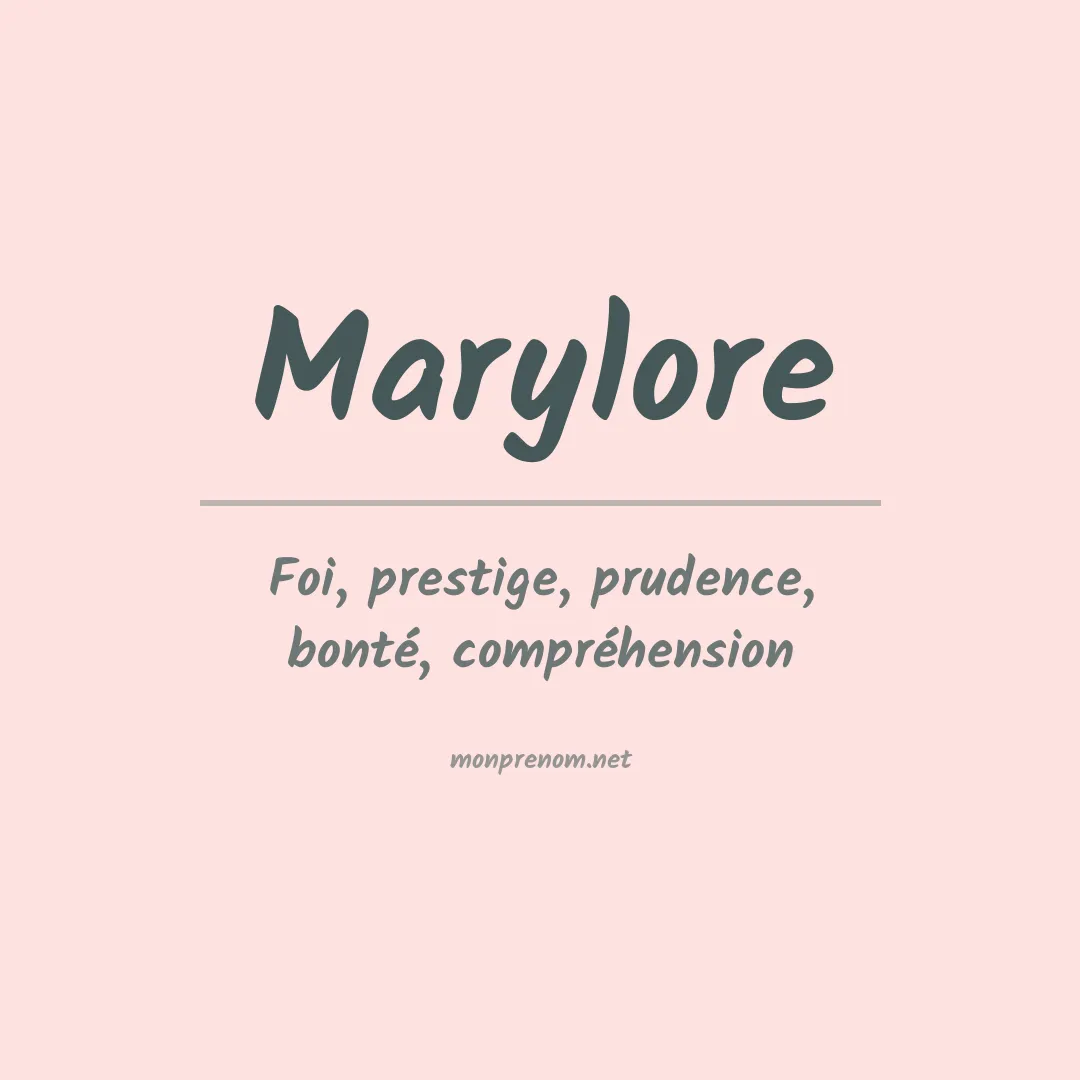 Signification du prénom Marylore