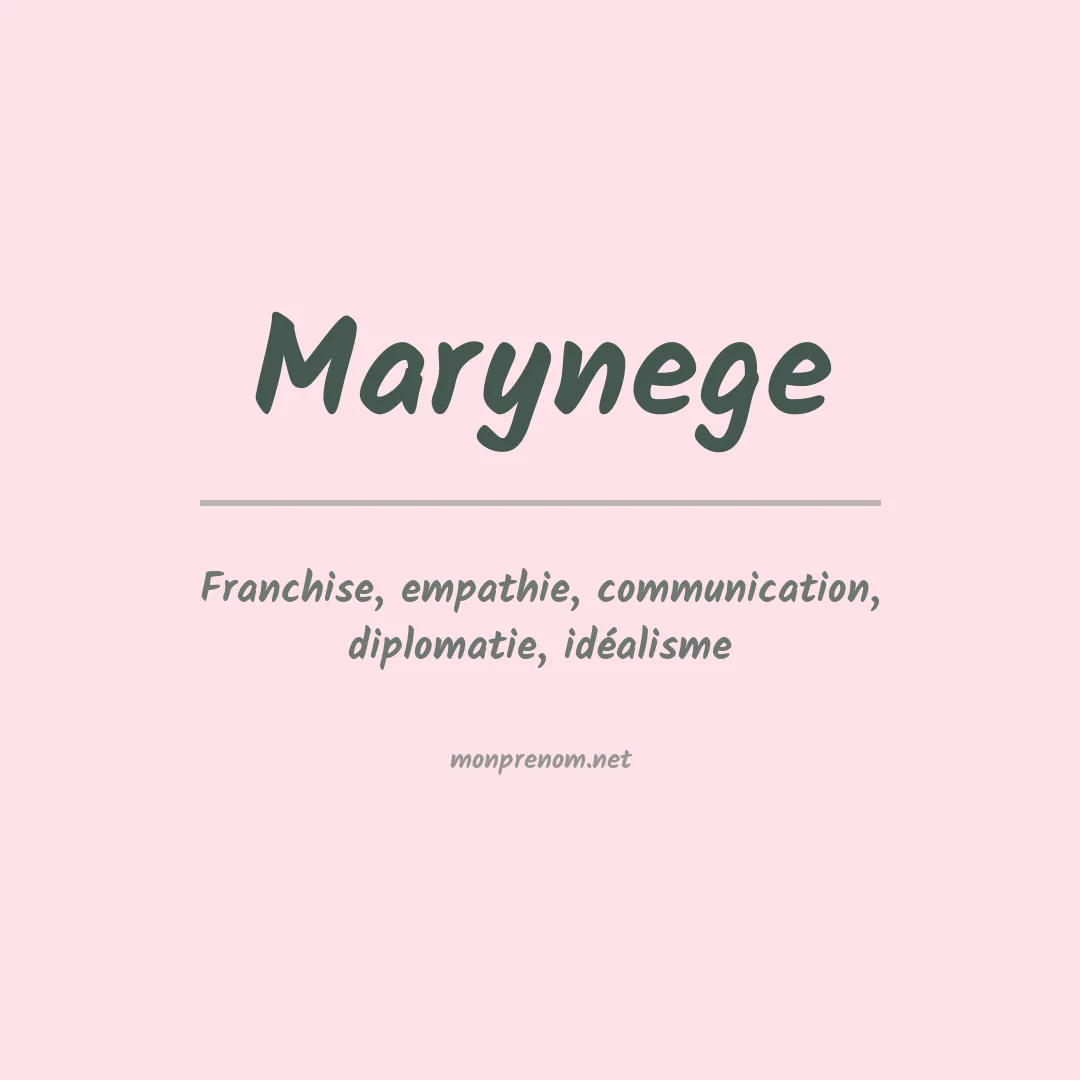 Signification du prénom Marynege