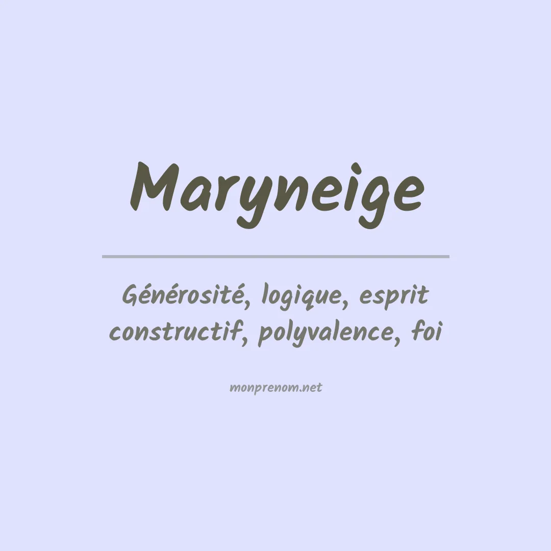Signification du prénom Maryneige